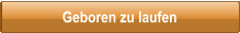 Geboren zu laufen